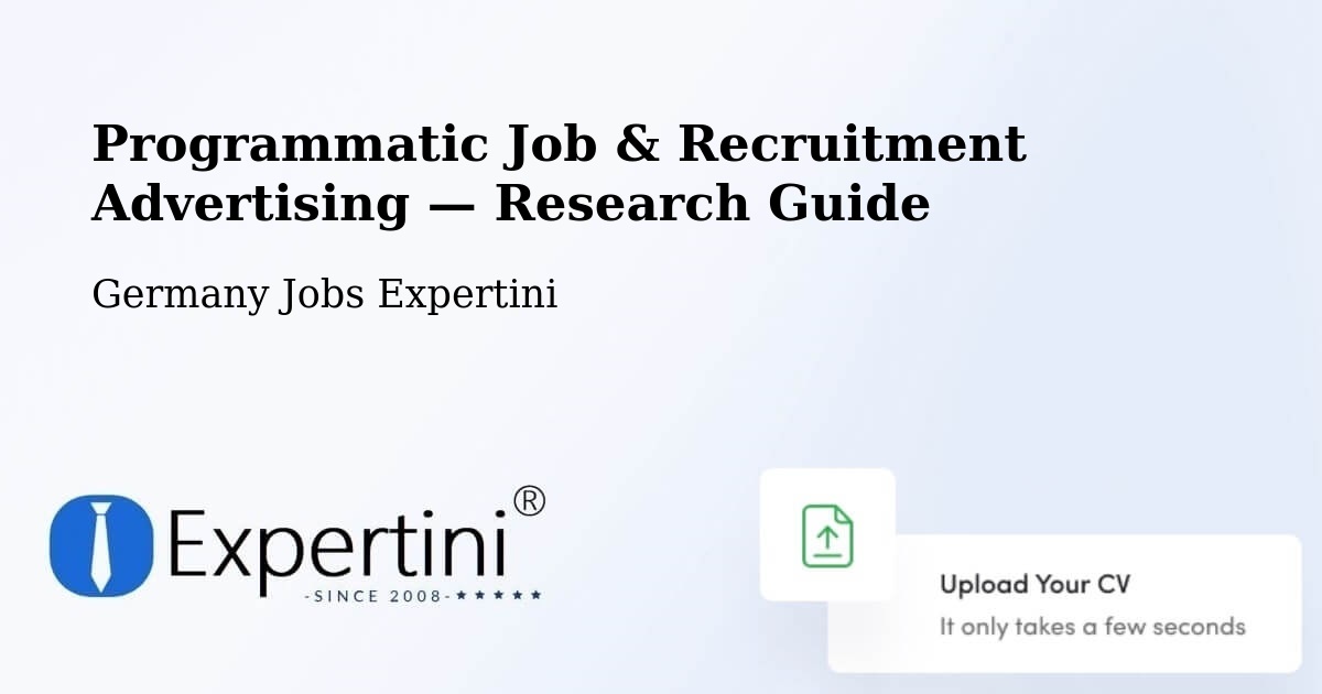 Programmatic Job & Recruitment Advertising — Research Guide – Upper Bavaria